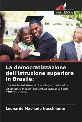 La democratizzazione dell'istruzione superiore in Brasile: