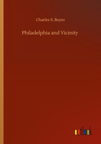 Philadelphia and Vicinity