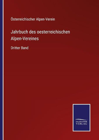 Jahrbuch des oesterreichischen Alpen-Vereines