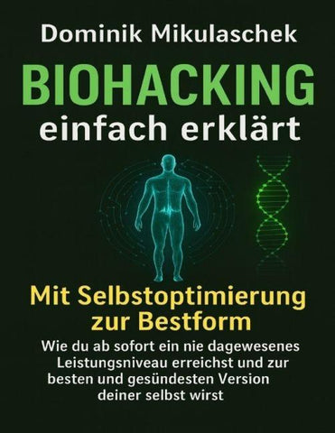 Biohacking einfach erklärt