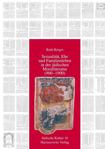 Sexualität, Ehe und Familienleben in der jüdischen Moralliteratur (900-1900)