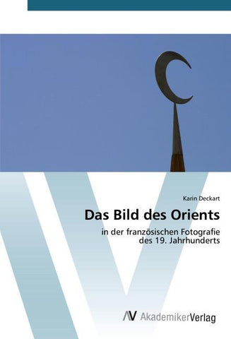 Das Bild des Orients