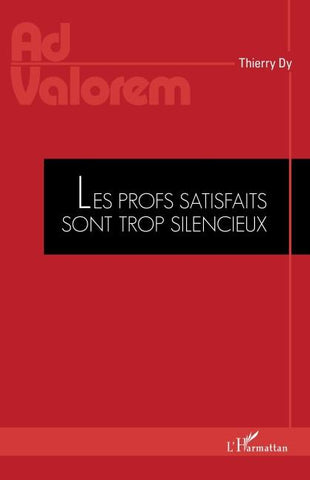 Les profs satisfaits sont trop silencieux