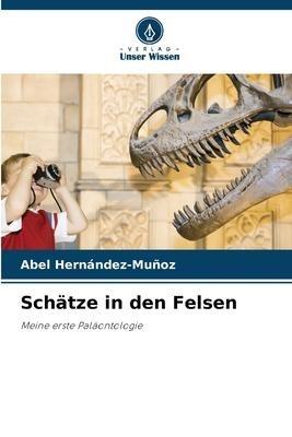 Schätze in den Felsen