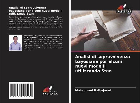 Analisi di sopravvivenza bayesiana per alcuni nuovi modelli utilizzando Stan