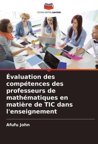 Évaluation des compétences des professeurs de mathématiques en matière de TIC dans l'enseignement