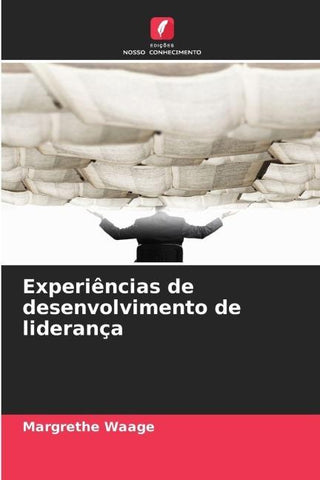 Experiências de desenvolvimento de liderança