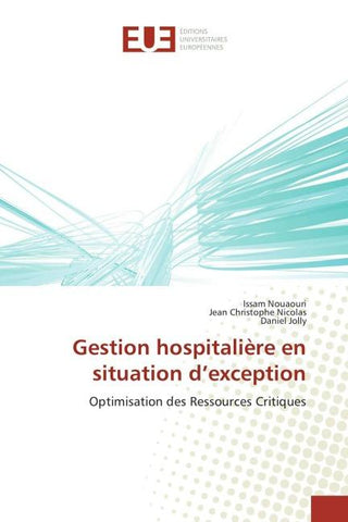 Gestion hospitalière en situation d'exception