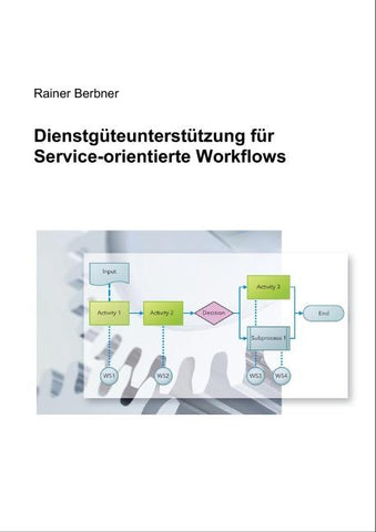 Dienstgüteunterstützung für Service-orientierte Workflows