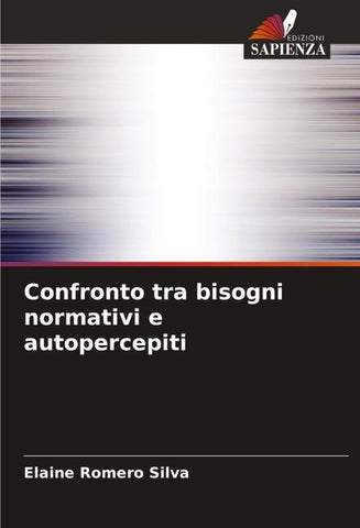 Confronto tra bisogni normativi e autopercepiti