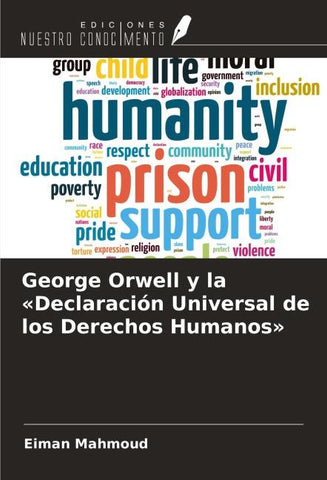 George Orwell y la 'Declaración Universal de los Derechos Humanos'