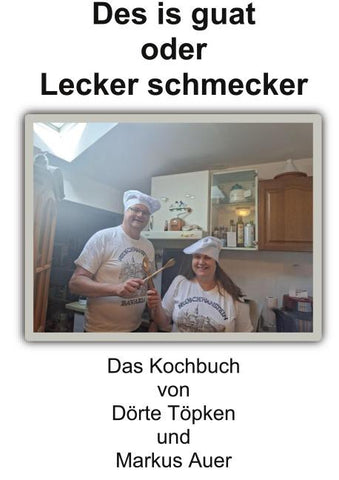 Des is guat oder Lecker schmecker