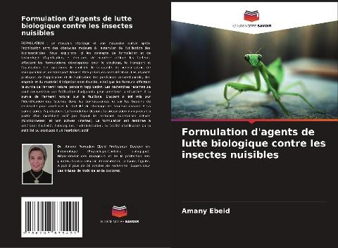 Formulation d'agents de lutte biologique contre les insectes nuisibles
