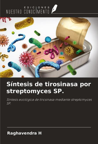 Síntesis de tirosinasa por streptomyces SP.