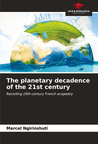 The planetary decadence of the 21st century