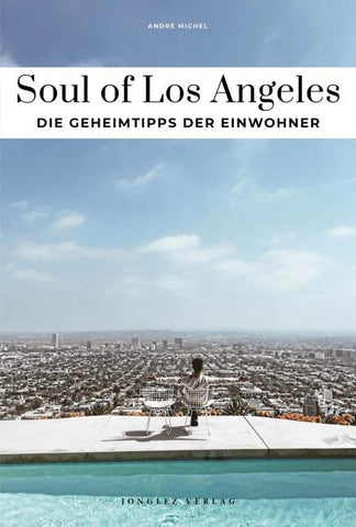 Soul of Los Angeles Einzigartige Erlebnisse