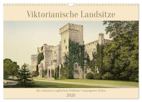 Viktorianische Landsitze (Wandkalender 2026 DIN A3 quer), CALVENDO Monatskalender