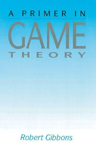 Primer In Game Theory, A