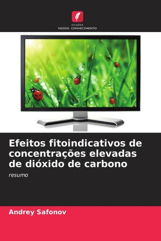 Efeitos fitoindicativos de concentrações elevadas de dióxido de carbono