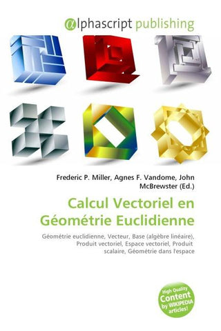 Calcul Vectoriel en Géométrie Euclidienne
