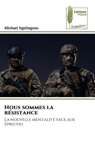 Nous sommes la résistance