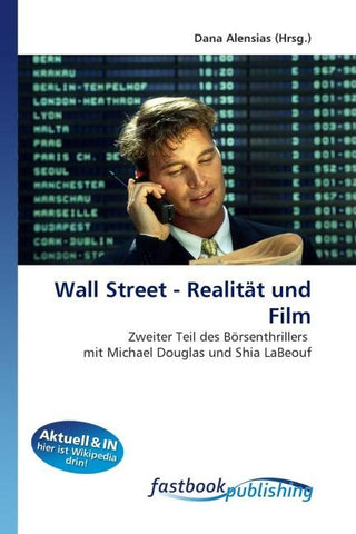 Wall Street - Realität und Film