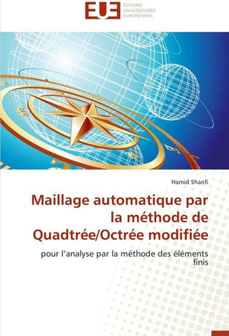 Maillage automatique par la méthode de Quadtrée/Octrée modifiée