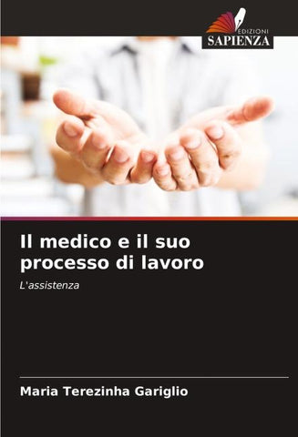 Il medico e il suo processo di lavoro