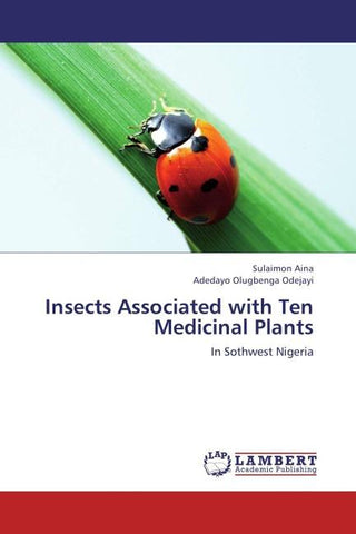 Insects Associated with Ten Medicinal Plants