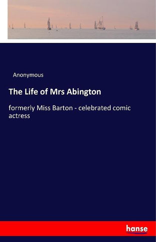 The Life of Mrs Abington