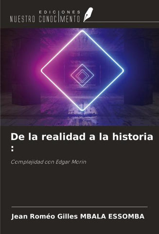 De la realidad a la historia :