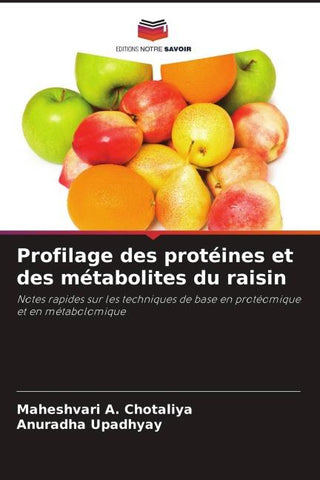 Profilage des protéines et des métabolites du raisin
