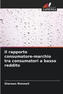 Il rapporto consumatore-marchio tra consumatori a basso reddito