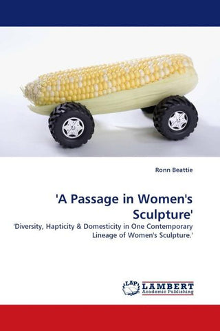 ''A Passage in Women''s Sculpture''