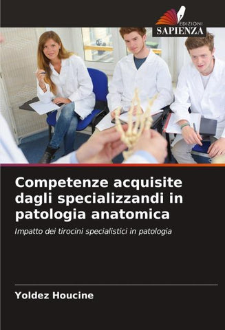 Competenze acquisite dagli specializzandi in patologia anatomica