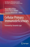Cellular Primary Immunodeficiencies