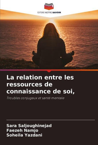 La relation entre les ressources de connaissance de soi,
