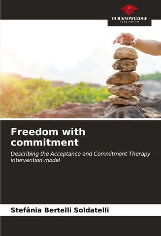 Freedom with commitment