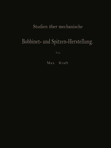 Studien über mechanische Bobbinet- und Spitzen-Herstellung