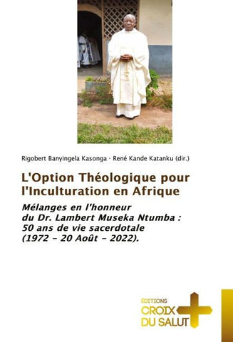 L'Option Théologique pour l'Inculturation en Afrique