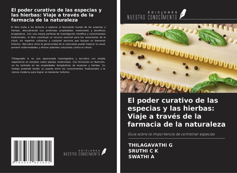 El poder curativo de las especias y las hierbas: Viaje a través de la farmacia de la naturaleza