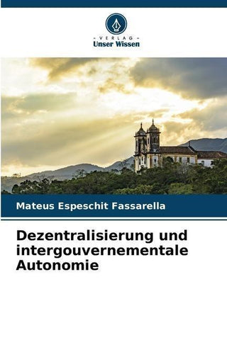 Dezentralisierung und intergouvernementale Autonomie