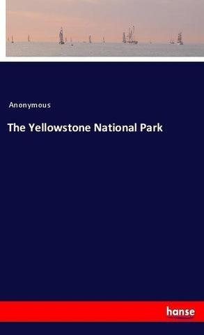 The Yellowstone National Park