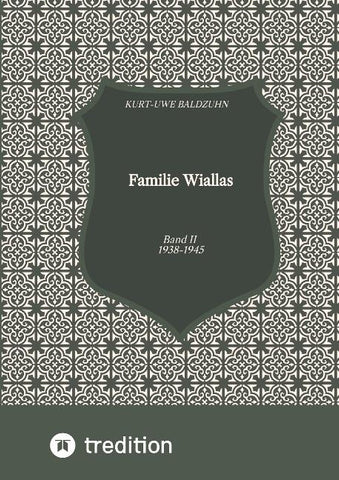 Familie Wiallas, II. Weltkrieg, Ostpreußen