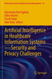 Artificial Intelligence in Healthcare Information Systems—Security and Privacy Challenges
