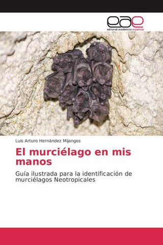 El murciélago en mis manos