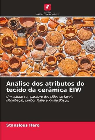 Análise dos atributos do tecido da cerâmica EIW