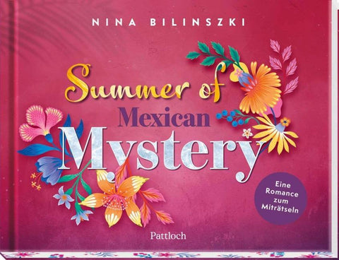 Summer of Mexican Mystery