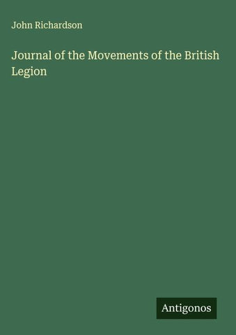 Journal of the Movements of the British Legion