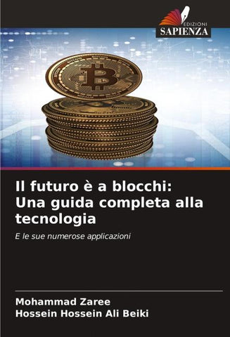 Il futuro è a blocchi: Una guida completa alla tecnologia